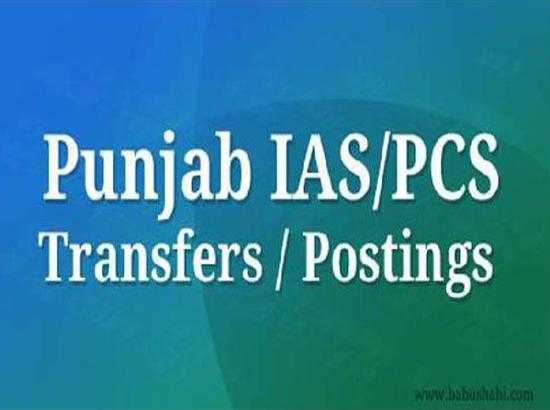 6 Punjab IAS and 26 PCS officers transferred
