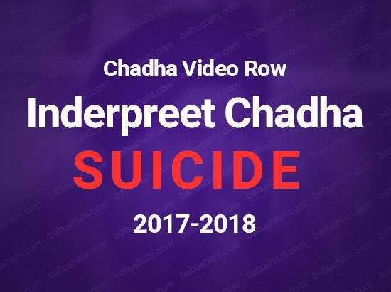 9 arrested in Chadha suicide case ( list attached ) 