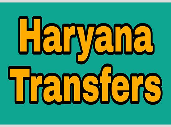 Harayana: one IRS, one IFS and two IPS officers transferred