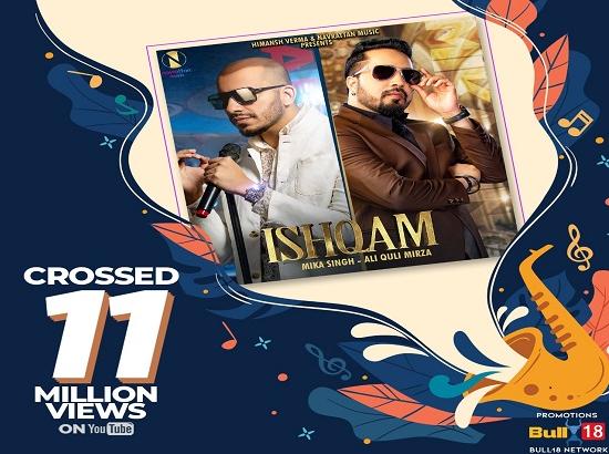 Ishqam by Mika Singh and Ali Quli crosses 11 million views