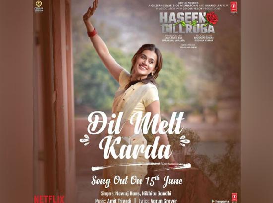 Taapsee Pannu starrer 'Haseen Dillruba' makers to soon drop first song 'Dil Melt Karda'